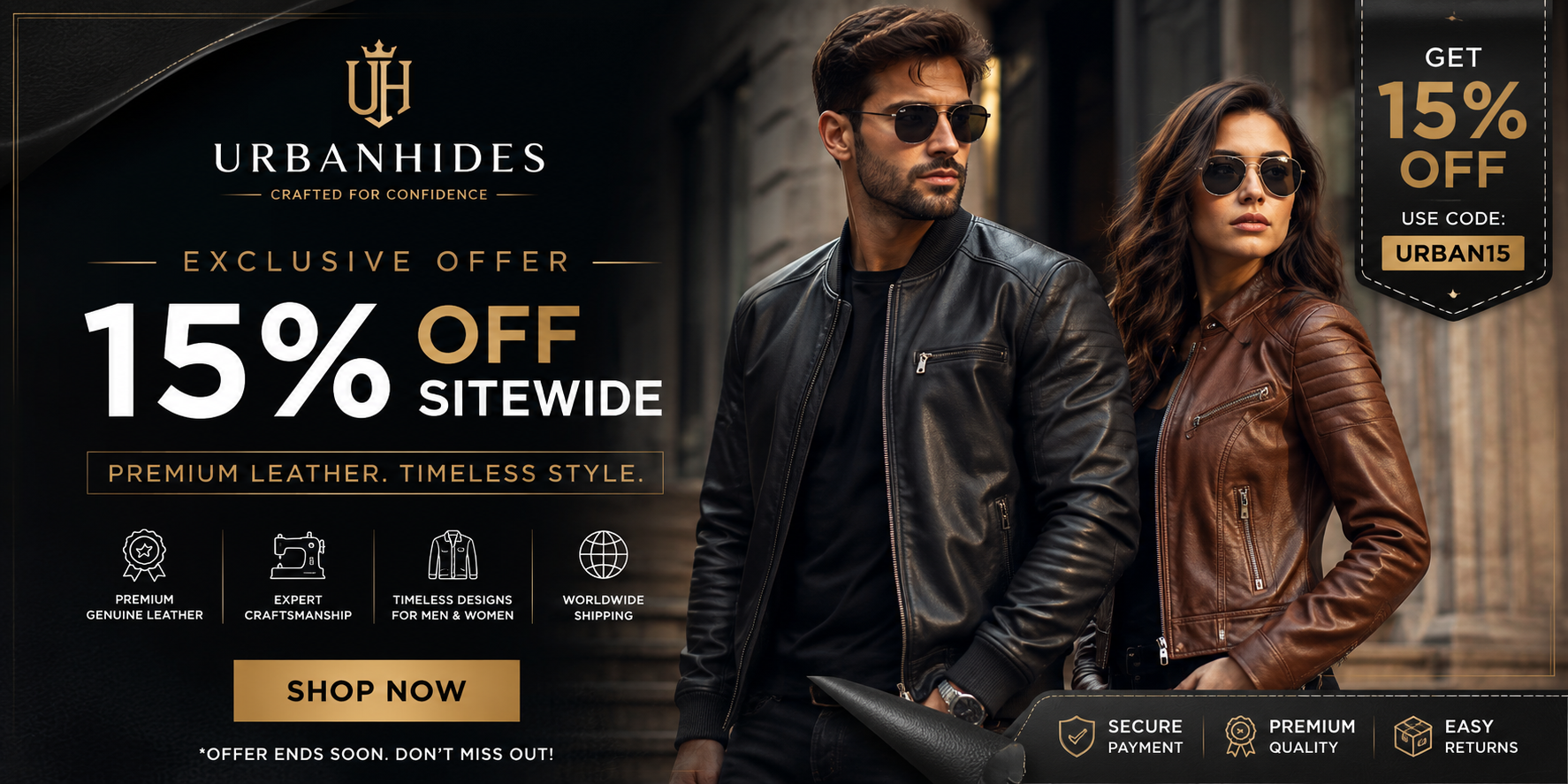 UrbanHides premium genuine leather jackets promotional banner featuring men's and women's luxury leather jackets with 15% off discount, handcrafted leather fashion, worldwide shipping, USA and Europe.